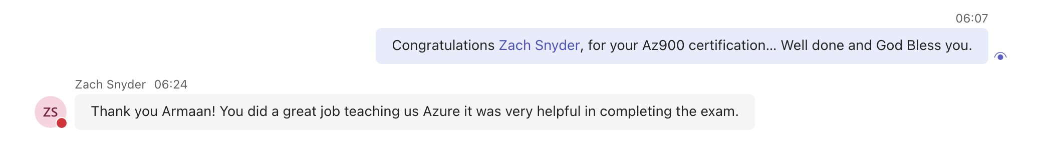 Zach Snyder — Thank you Armaan, passed AZ-900